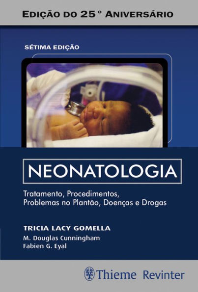 Neonatologia: Tratamento, procedimentos, problemas no plantão, doenças e drogas
