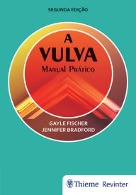 Title: A vulva: Manual prático, Author: Gayle Fischer