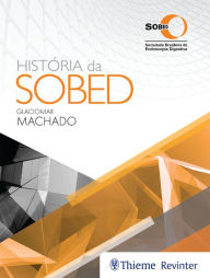 Title: História da SOBED, Author: Glaciomar Machado