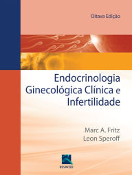 Title: Endocrinologia Ginecologia Clínica e Infertilidade, Author: Leon Speroff