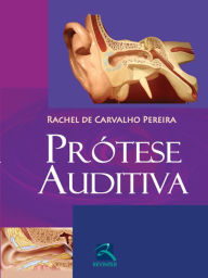 Title: Protese Auditiva, Author: Rachel de Carvalho Pereira