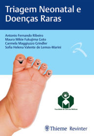 Title: Triagem neonatal e doenças raras, Author: Antonio Fernando Ribeiro