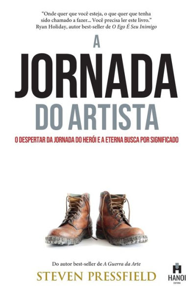 A Jornada do Artista: O despertar da Jornada do Herï¿½i e a eterna busca por significado
