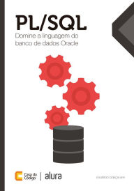 Title: PL/SQL: Domine a linguagem do banco de dados Oracle, Author: Eduardo Gonçalves
