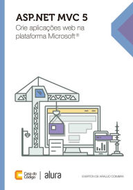 Title: ASP.NET MVC5: Crie aplicações web na plataforma Microsoft®, Author: Everton Coimbra de Araújo