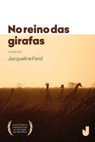 Title: No reino das girafas, Author: Jacqueline Farid