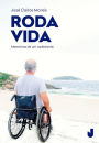 Roda vida: Memórias de um cadeirante