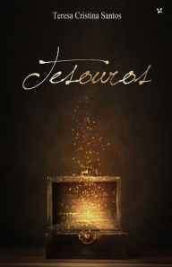 Title: Tesouros, Author: Teresa Cristina Santos