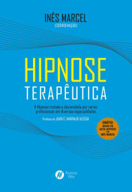 Title: Hipnose Terapêutica, Author: Inês Marcel