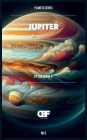 Jupiter: Master of Cosmic Storms