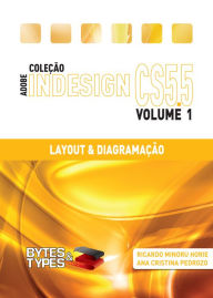 Title: Coleção Adobe InDesign CS5.5 - Layout & Diagramação, Author: Ricardo Minoru Horie
