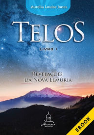 Title: Telos Livro Um: Revelações da Nova Lemúria, Author: Aurelia Louise Jones