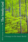 The Smoky God: A Voyage To The Inner World