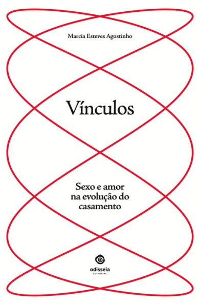 Vínculos: sexo e amor na evolução do casamento