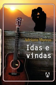 Title: Idas e vindas, Author: Adriana Marcos