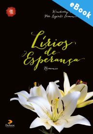 Title: Lírios de esperança, Author: Wanderley Oliveira