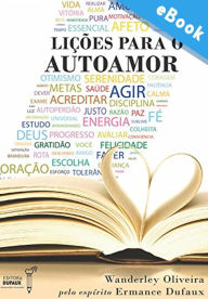 Title: Lições para o autoamor, Author: Wanderley Oliveira