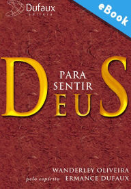 Title: Para sentir Deus, Author: Wanderley Oliveira