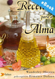 Title: Receitas para a alma, Author: Wanderley Oliveira