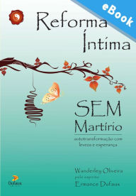 Title: Reforma Íntima Sin Martirio, Author: Wanderley Oliveira