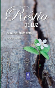 Title: Réstia de Luz, Author: Geraldo Lemos Neto
