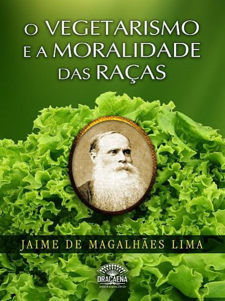 O Vegetarismo e a Moralidade das raças