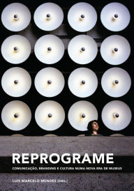 Title: Reprograme: Branding, comunicação e cultura, Author: André Stolarski