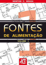 Title: Fontes de Alimentação - volume 1, Author: Newton C. Braga