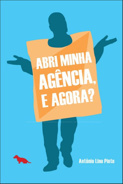 Abri minha agência, e agora?