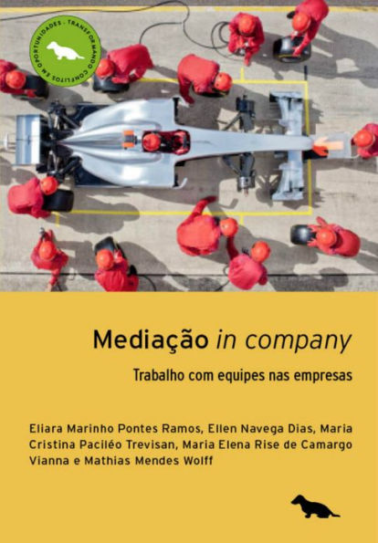 Mediação In Company: Trabalho com equipes nas empresas