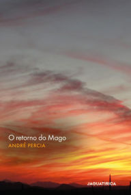 Title: O retorno do mago, Author: André Percia