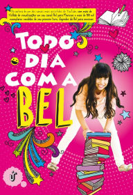 Title: Todo dia com a Bel, Author: Bel