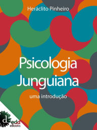 Title: Psicologia junguiana : uma introdução, Author: Heráclito Pinheiro