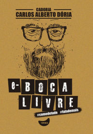 Title: E-boca livre, Author: Carlos Alberto Dória
