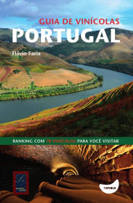 Title: Guia de vinícolas Portugal, Author: Flávio Faria