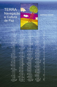 Title: Terra navegação e cultura de paz, Author: Marizia Cezar