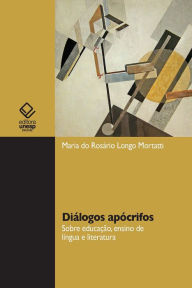 Title: Diálogos apócrifos, Author: Maria do Rosario Longo Mortatti