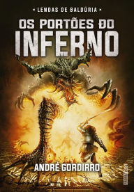 Title: Os portões do inferno, Author: André Gordirro