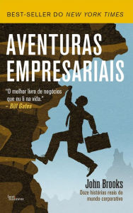 Title: Aventuras empresariais, Author: John Brooks