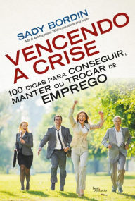 Title: Vencendo a crise, Author: Sady Bordin