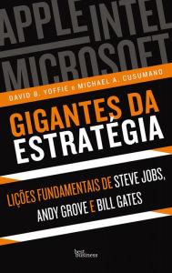 Title: Gigantes da estratégia, Author: David B. Yoffie