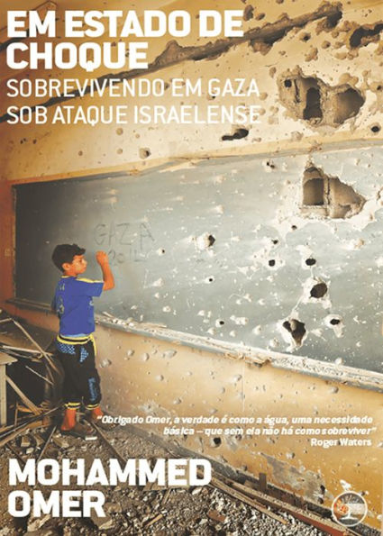 Em estado de choque: sobrevivendo em Gaza sob o ataque israelense
