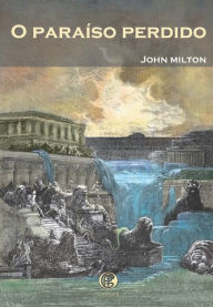 Title: O Paraíso Perdido, Author: John Milton