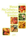 Manual pós-colheita da fruticultura brasileira