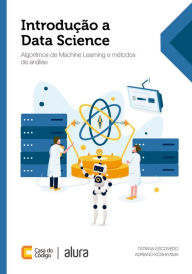 Title: Introdução a Data Science: Algoritmos de Machine Learning e métodos de análise, Author: Tatiana Escovedo