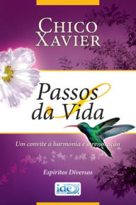 Title: Passos da Vida, Author: Francisco Candido Xavier