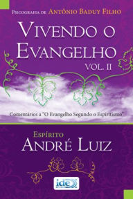 Title: Vivendo o Evangelho Vol. II, Author: Antônio Baduy Filho