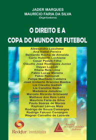 Title: O Direito e a Copa do Mundo de Futebol, Author: Jader Marques