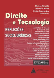 Title: Direito e Tecnologia Reflexões Sociojurídicas, Author: Amália Rosa de Campos