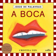 Title: A boca, Author: Cristina Von
